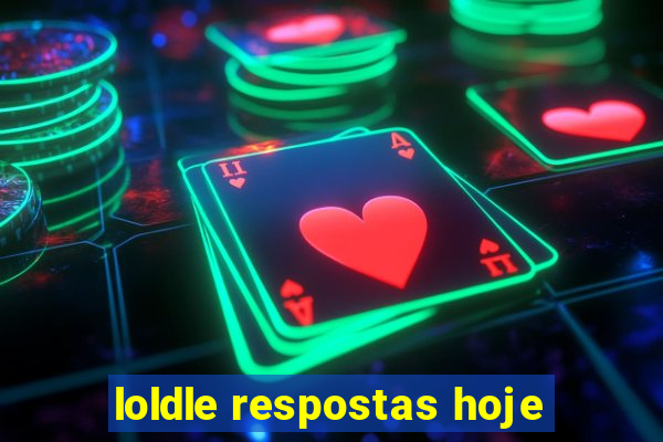 loldle respostas hoje